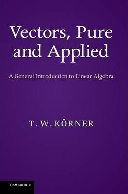 Libro Vectors, Pure And Applied : A General Introduction ...