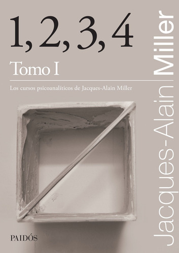 Imagen 3 de 4 de 1, 2, 3, 4 Tomo I - Jacques-alain Miller
