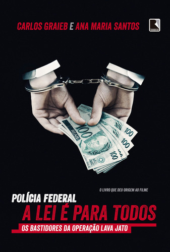 Livro Polícia Federal: A Lei É Para Todos