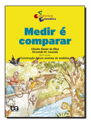 Medir E Comparar, De Xavier, Claudio/fernando Louza. Editora Ática Em Português
