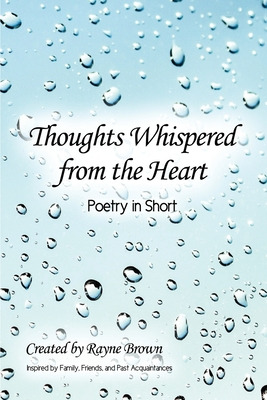 Libro Thoughts Whispered From The Heart: Poetry In Short ...