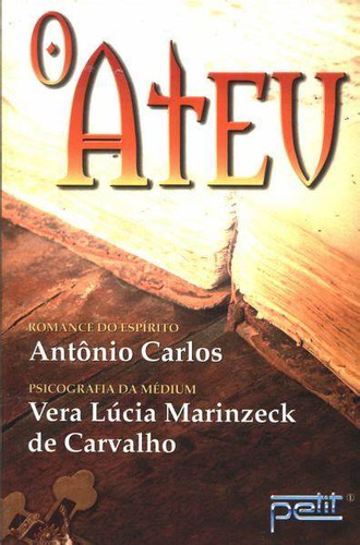 Livro Ateu, O - Carvalho, Vera Lúcia Marinzeck De [2008]