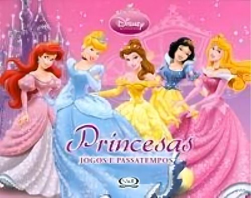 Disney Princesa - Jogos E Passatempos, De Walt Disney. Editora Vergara & Riba, Capa Dura Em Português