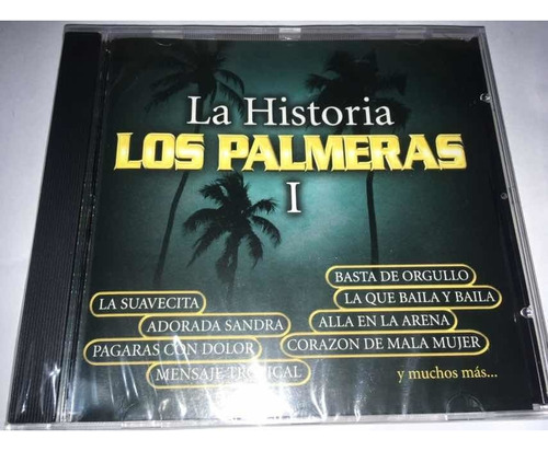 Los Palmeras La Historia 1 Cd Nuevo Original Cerrado 