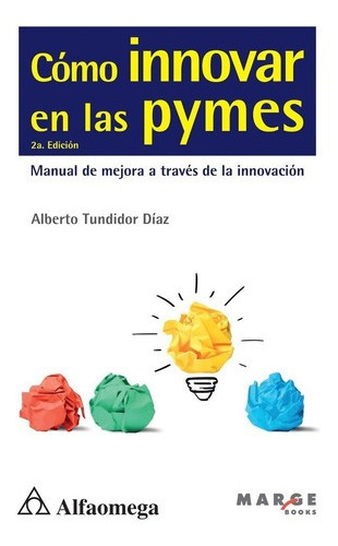 Libro Técnico Cómo Innovar En Las Pymes