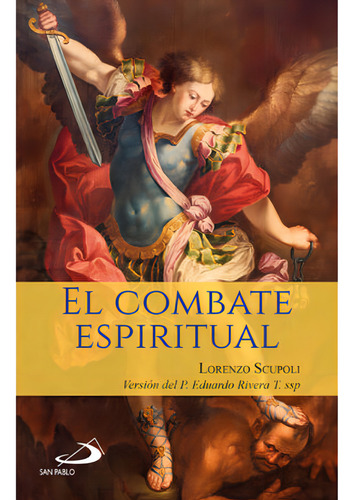 El Combate Espiritual, de Lorenzo Scupoli. Editorial Paulinas, tapa mole en espanhol