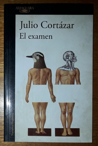 El Examen Julio Cortazar Alfaguara Excelente