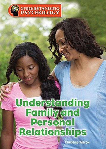 Understanding Family And Personal Relationships (understandi