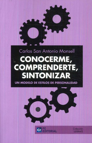 Libro Conocerme, Comprenderte, Sintonizar De Carlos San Anto