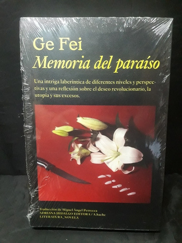 Memoria Del Paraiso - Ge Fei - Nuevo - Devoto 