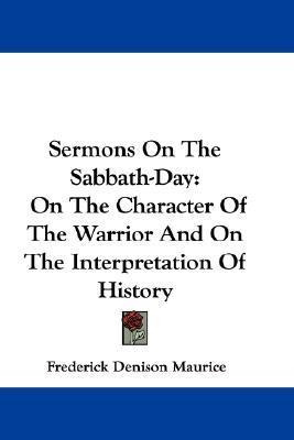 Libro Sermons On The Sabbath-day - Frederick Denison Maur...