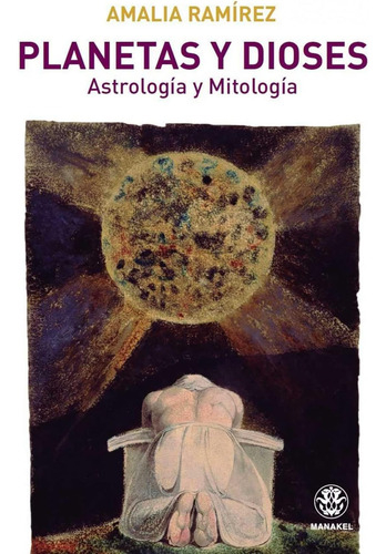 Libro: Planetas Y Dioses: Astrología Y Mitología (spanish Ed