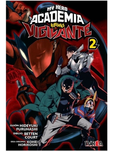 My Hero Academia Illegals Vigilante Vol 2