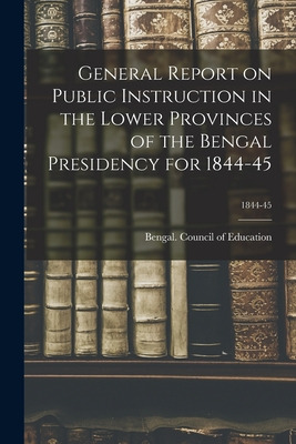Libro General Report On Public Instruction In The Lower P...