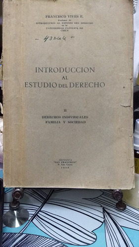 Introd. Al Estudio Del Derecho Ii // Francisco Vives E.