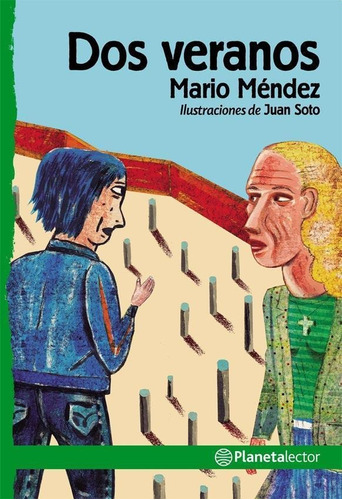 Dos Veranos- Planeta Lector - Mendez, Mario