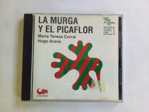 La Murga Y El Picaflor - Corral Arana - Cornamusa 1993 Cd U