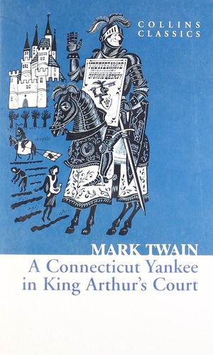 Connecticut Yankee In King Arthur's Court,a - Twain Mark