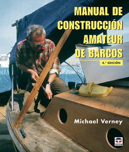 Manual De Construccion Amateur De Barcos -deportes-