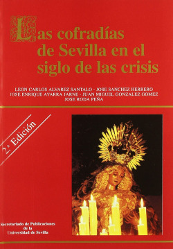 Libro Las Cofradías De Sevilla En El Siglo De Las Crisisde U