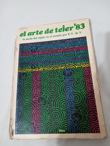 El Arte De Tejer 1983 Hombre Mujer Bebes Chicos Deco Palermo (Usado)