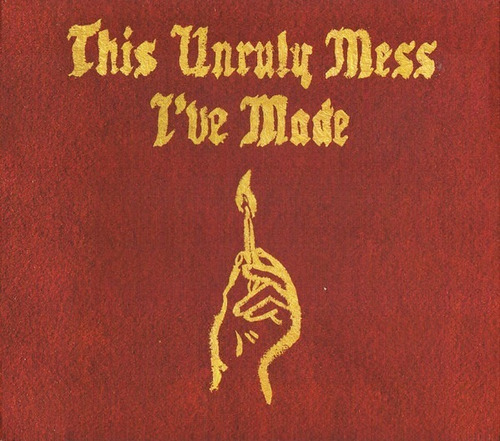 Macklemore & Ryan Lewis  Cd: This Unruly Mess I've Made