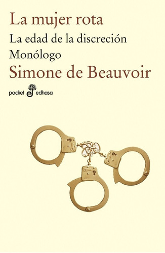 Libro: La Mujer Rota - La Edad De La Discrecion / Beauvoir