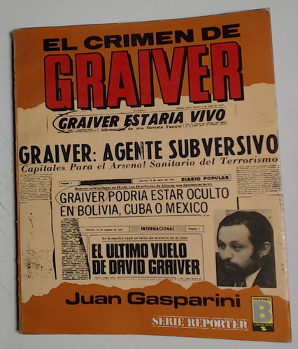 Crimen De Graiver - Gasparini, Juan