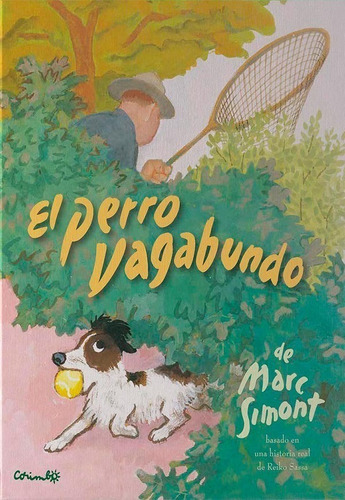 Libro El Perro Vagabundo - Mark Simont - Corimbo