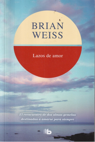 Lazos De Amor Brian Weiss