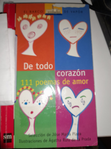 De Todo Corazón 111 Poemas De Amor