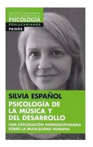 Psicologia De La Musica Y Del Desarrollo - Español - Paidos