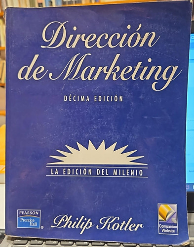 Dirección De Marketing / Kotler / Décima Edición -  Milenio