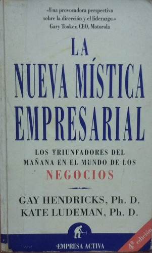 Libro Fisico La Nueva Mistica Empresarial Gay Hendricks