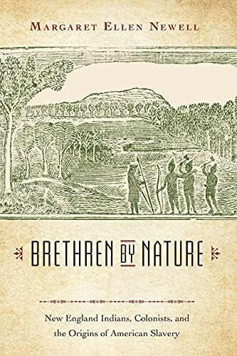Brethren By Nature: New England Indians, Colonists, And The Of American Slavery, De Newell, Margaret Ellen. Editorial Cornell University Press, Tapa Blanda En Inglés