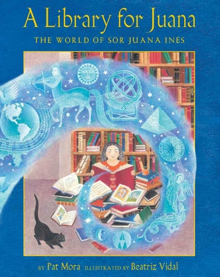 Libro A Library For Juana: The World Of Sor Juana Inã©s -...