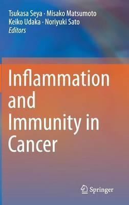 Libro Inflammation And Immunity In Cancer - Tsukasa Seya