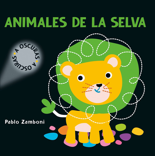 Animales De La Selva A Oscuras - Pablo Zamboni