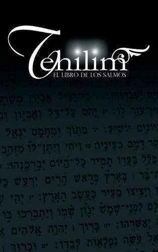 Libro : Tehilim: El Libro De Los Salmos (spanish Edition)
