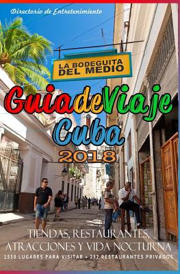 Libro Guia De Viaje Cuba 2018: Tiendas, Restaurantes, Atr...