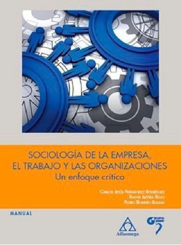 Libro - Libro Técnico Sociología De La Empresa El Trabajo Y