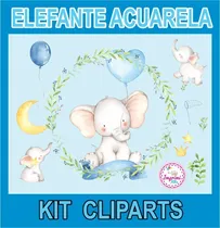 Comprar Kit Imagenes Png Clipart Elefante Bebe Acuarela Celeste