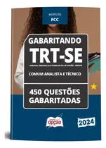 Comprar Apostila Trt 20a Região 2024 - Caderno De Questões Gabaritadas Para Técnico E Analista - Editora Opção