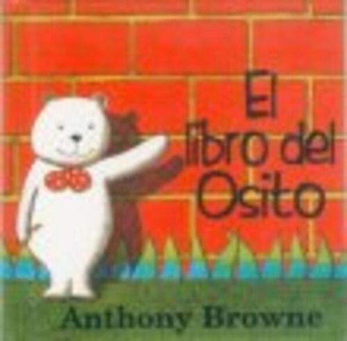 Pasta Dura - El Libro Del Osito - Anthony Browne - Nuevo