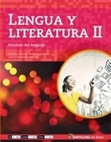 Lengua Y Literatura 2 Santillana En Linea Practicas Del Len