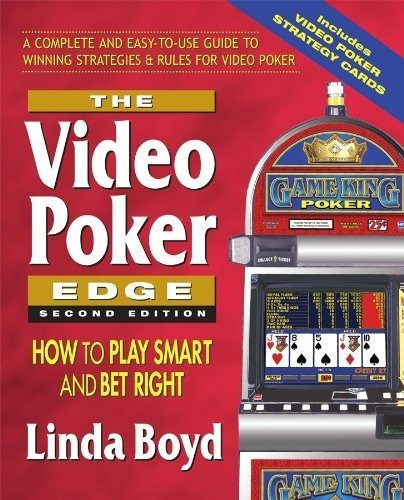 The Video Poker Edge, Second Edition How To Play..., De Boyd, Linda. Editorial Square One En Inglés