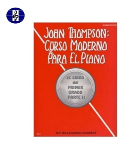 Libro John Thompson Para Piano Parte 2 1er Grado
