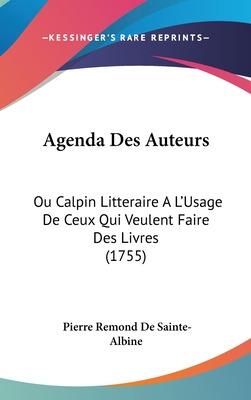 Libro Agenda Des Auteurs: Ou Calpin Litteraire A L'usage ...