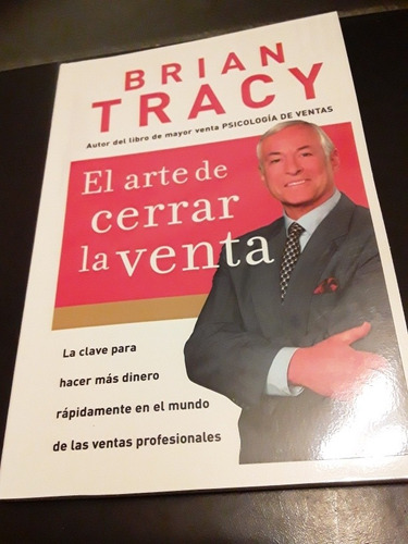 Brian Tracy El Arte De Cerrar La Venta + Traguese Ese Sapo