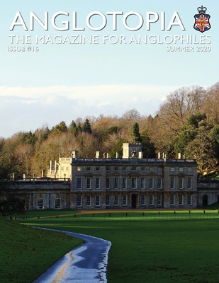 Libro Anglotopia Print Magazine - Issue 16 - The Magazine...